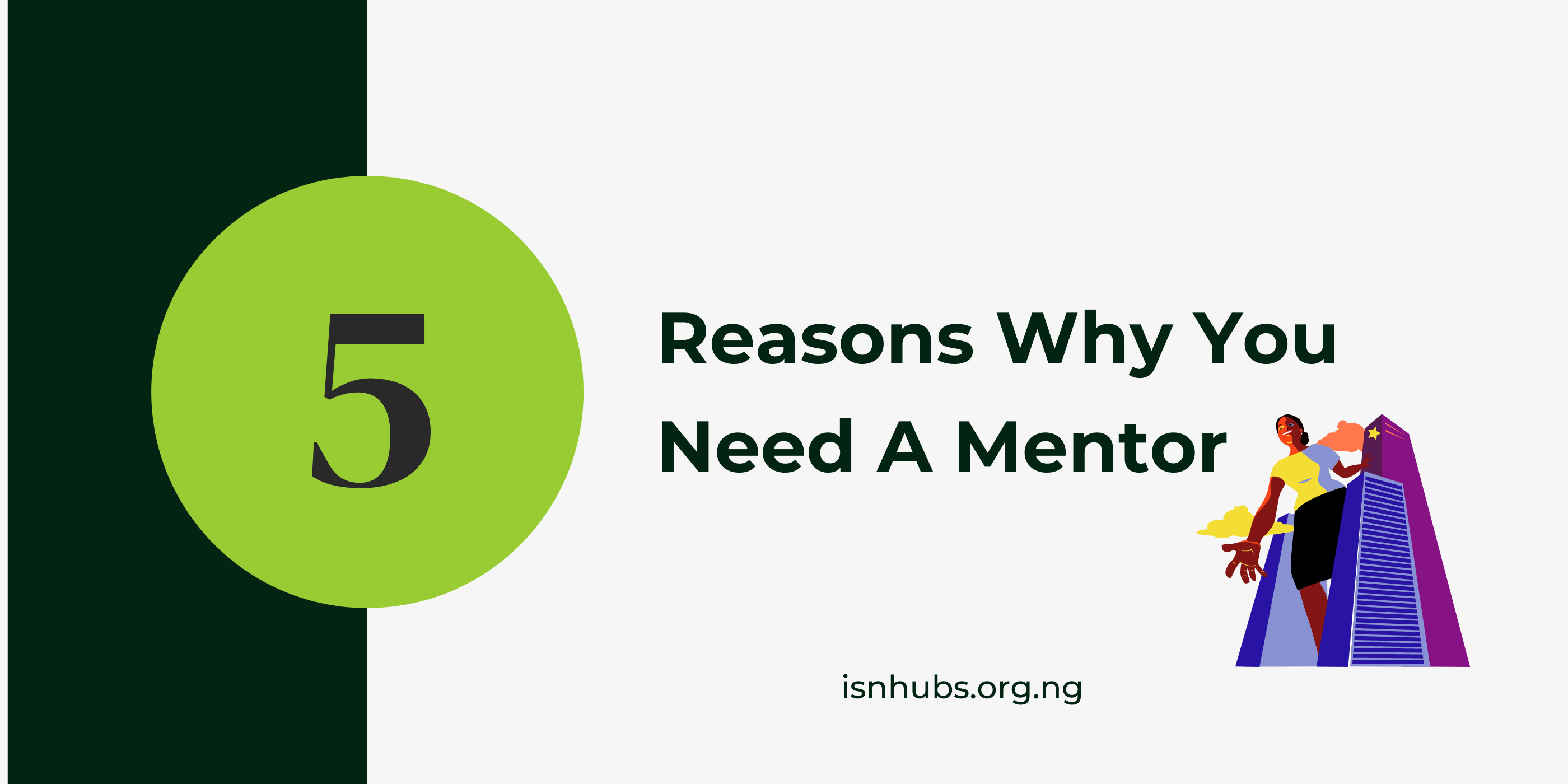 5 Reasons Why You Need A Mentor