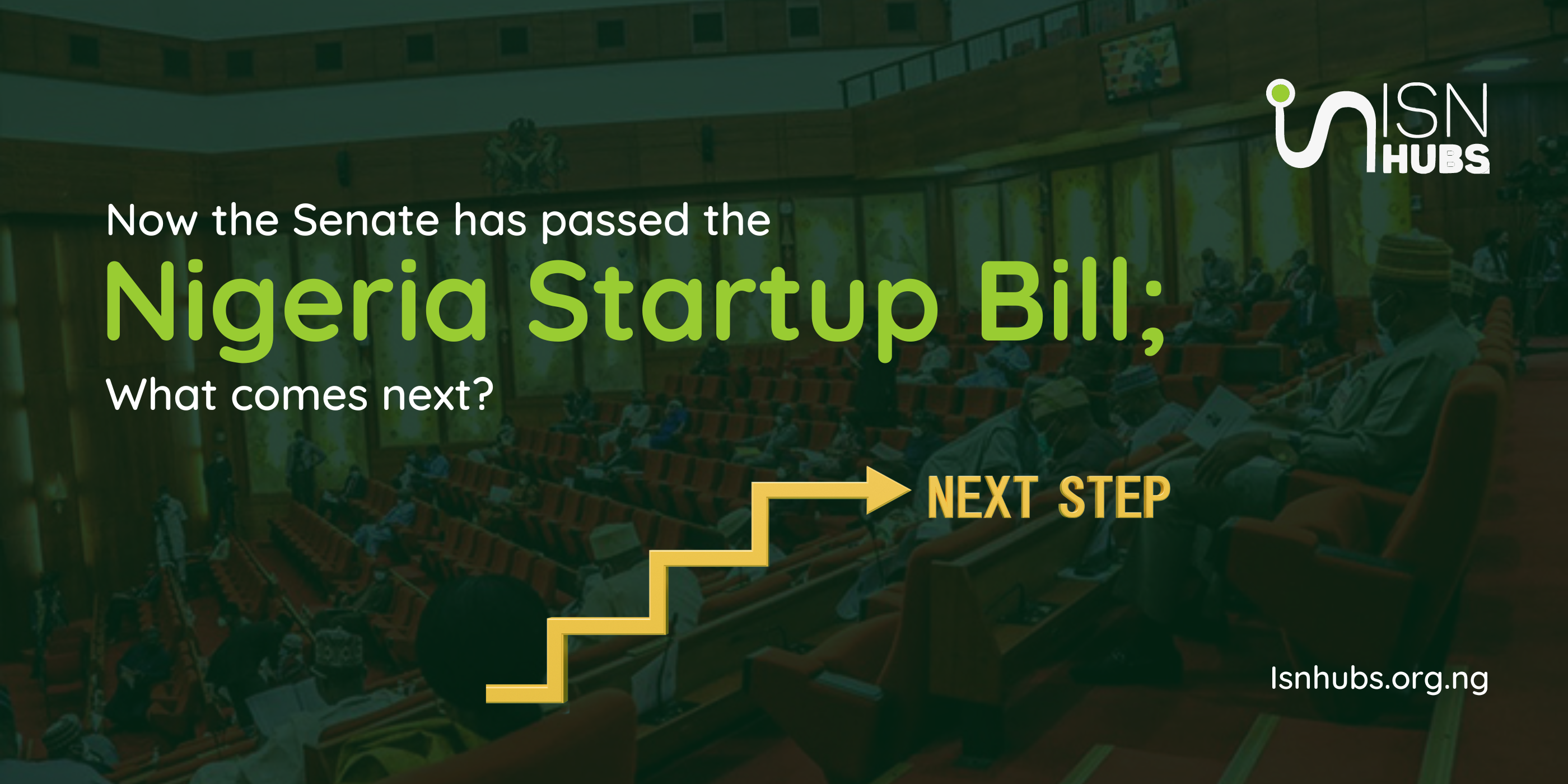 What is the next step for the Nigeria Startup Bill?